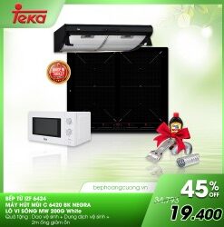 COMBO 20: bếp từ Teka IZF 6424 + hút mùi C 6420 Black + lò vi sóng MW 200G White